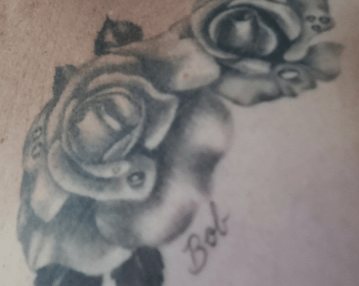 (Dodebob is a 63 year old female with a tattoo of roses and tear drops and the name Bob in cursive for her brother who passed away over her heart)